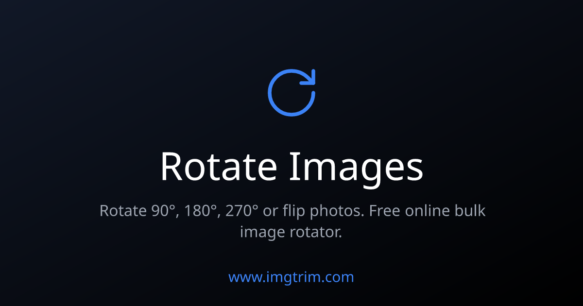 Rotate Images Online Free – Flip & Turn Photos in Bulk | ImgTrim